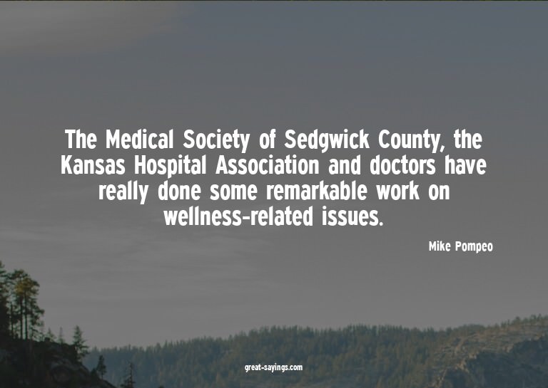 The Medical Society of Sedgwick County, the Kansas Hosp
