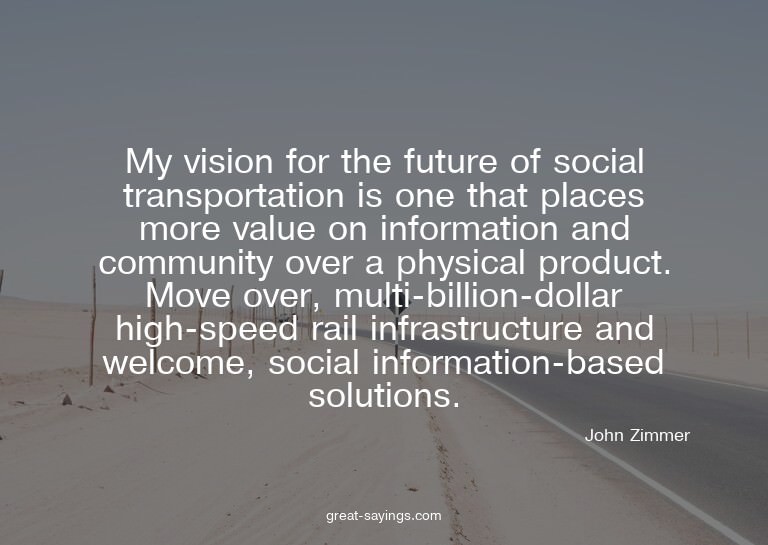 My vision for the future of social transportation is on
