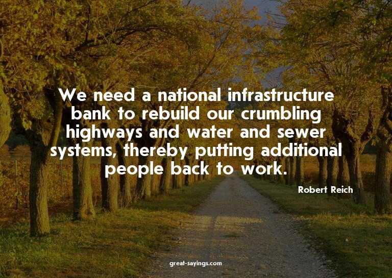 We need a national infrastructure bank to rebuild our c
