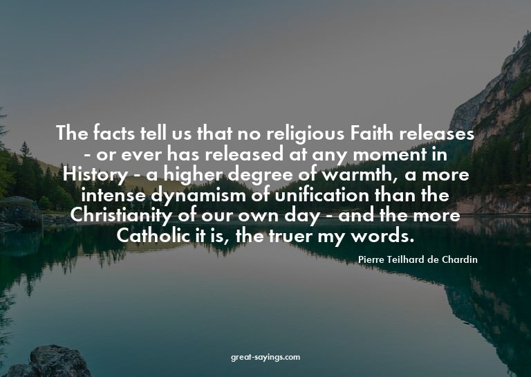 The facts tell us that no religious Faith releases - or