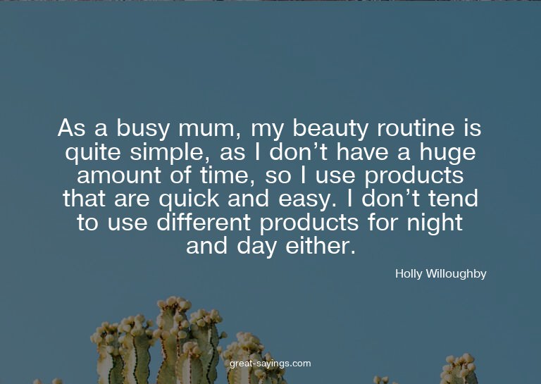 As a busy mum, my beauty routine is quite simple, as I
