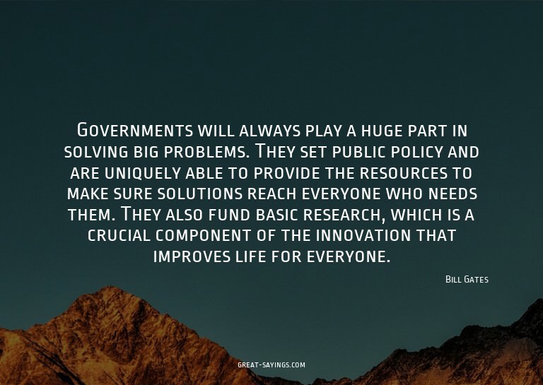 Governments will always play a huge part in solving big