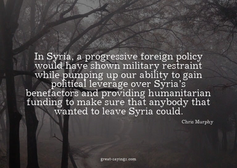 In Syria, a progressive foreign policy would have shown