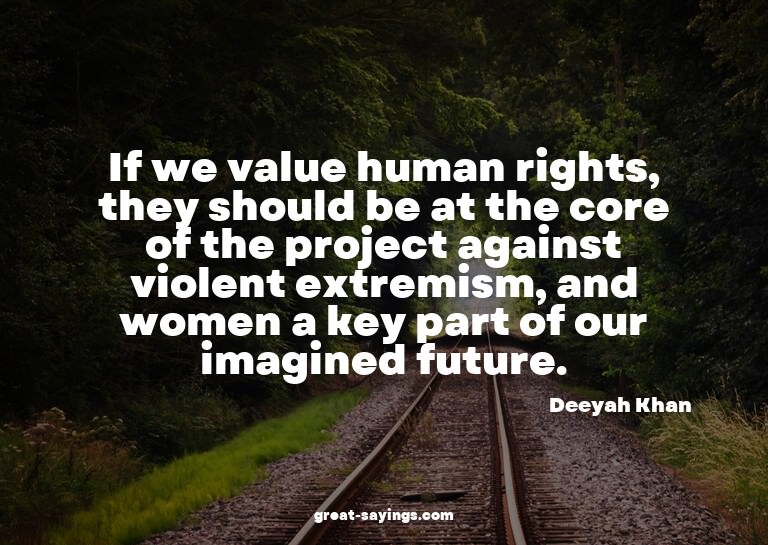 If we value human rights, they should be at the core of