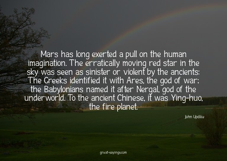 Mars has long exerted a pull on the human imagination.