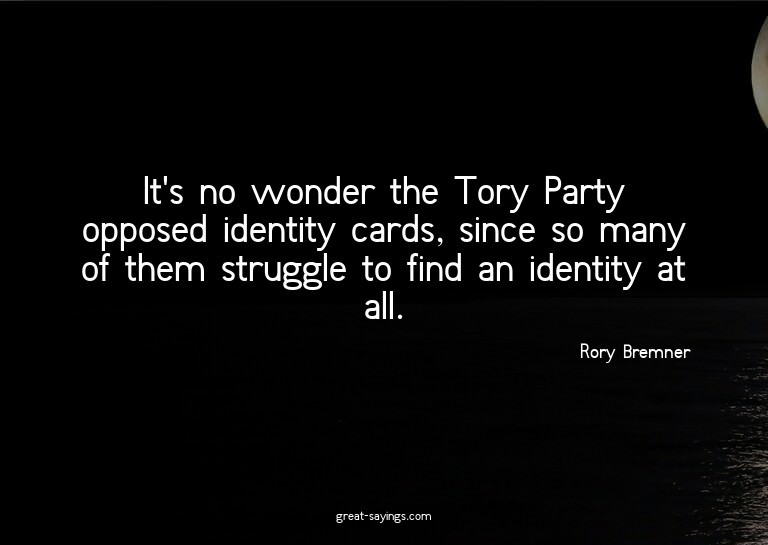 It's no wonder the Tory Party opposed identity cards, s