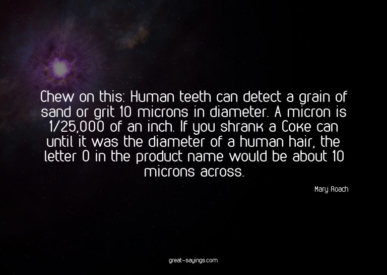 Chew on this: Human teeth can detect a grain of sand or