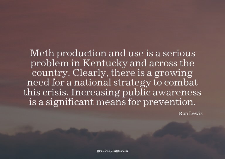 Meth production and use is a serious problem in Kentuck