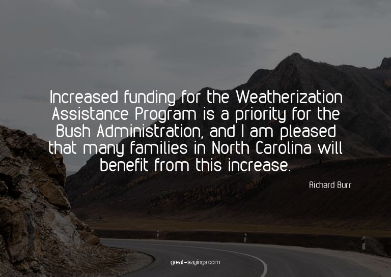 Increased funding for the Weatherization Assistance Pro