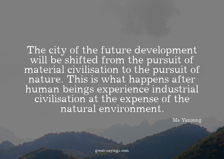 The city of the future development will be shifted from