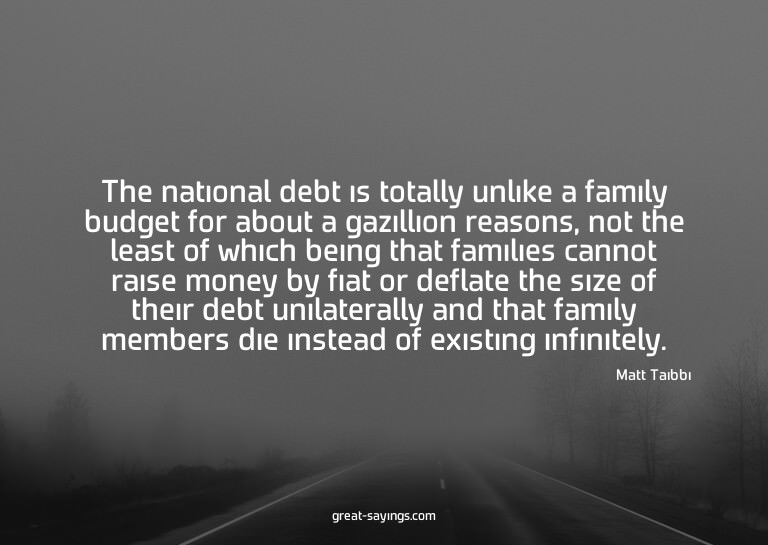 The national debt is totally unlike a family budget for
