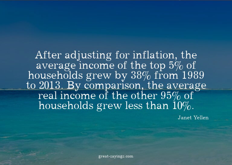 After adjusting for inflation, the average income of th