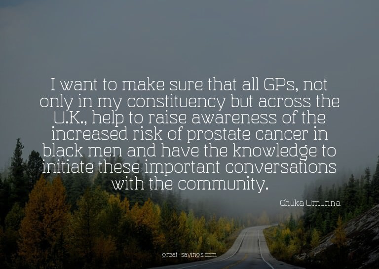 I want to make sure that all GPs, not only in my consti