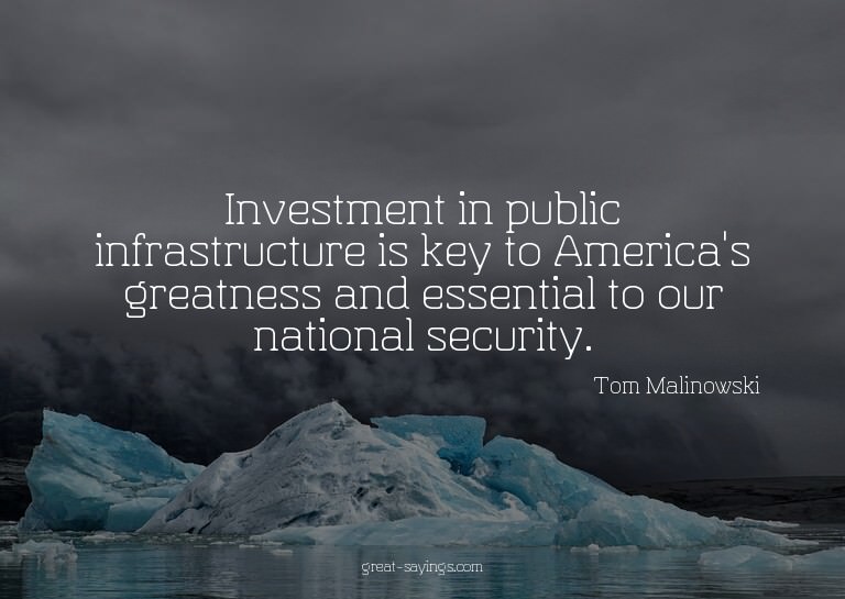 Investment in public infrastructure is key to America's