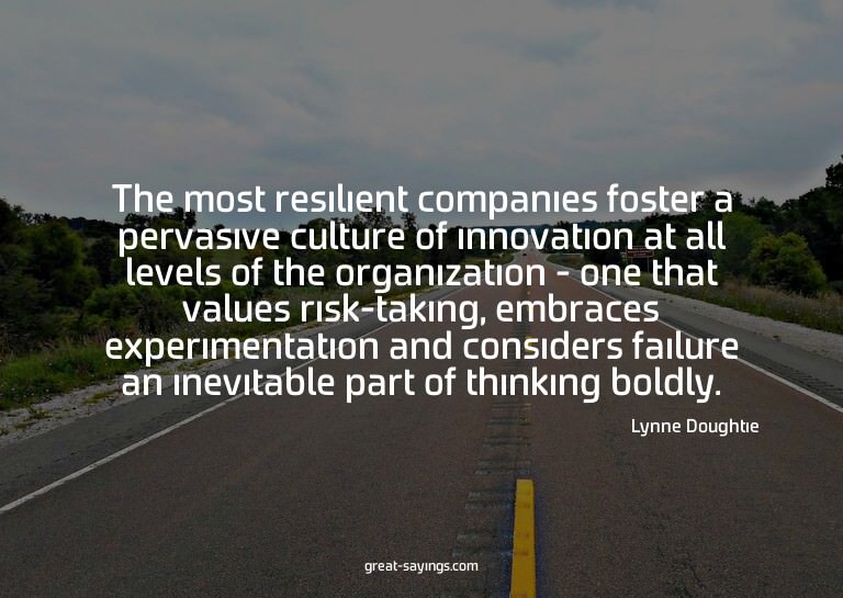 The most resilient companies foster a pervasive culture
