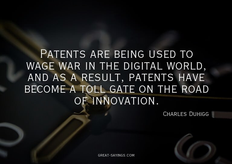 Patents are being used to wage war in the digital world