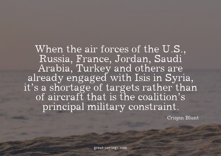 When the air forces of the U.S., Russia, France, Jordan