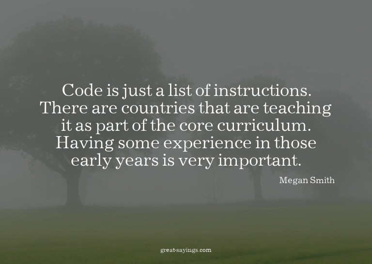 Code is just a list of instructions. There are countrie