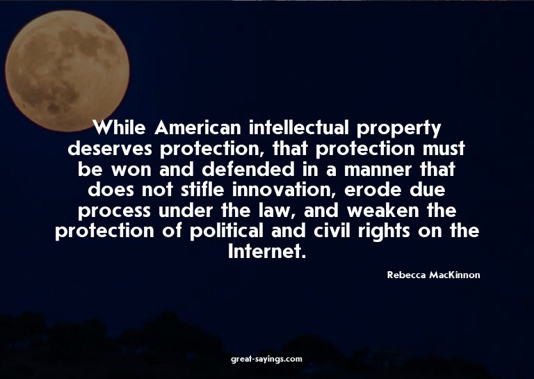 While American intellectual property deserves protectio