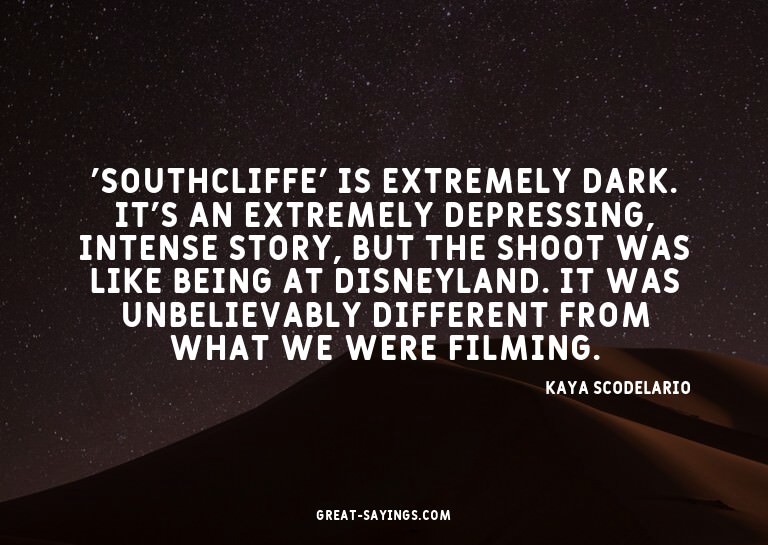 'Southcliffe' is extremely dark. It's an extremely depr