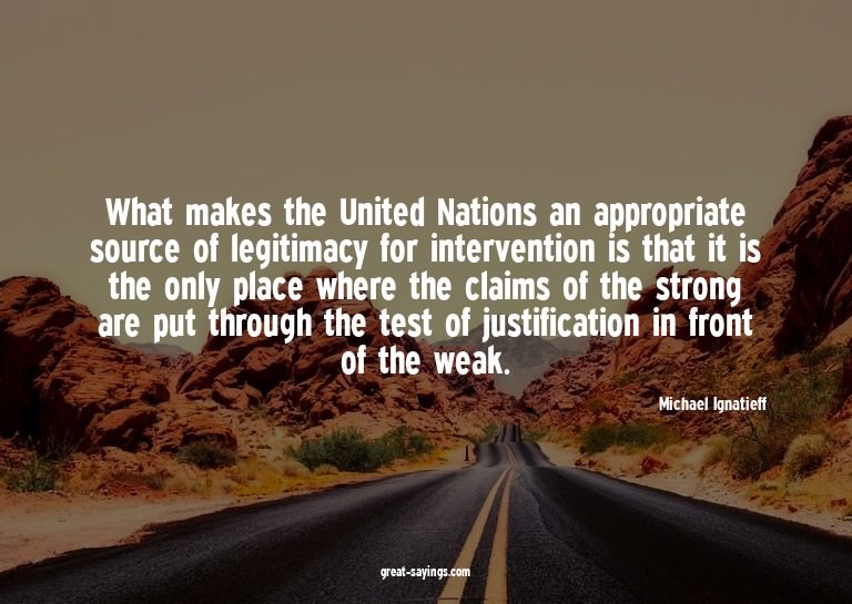 What makes the United Nations an appropriate source of
