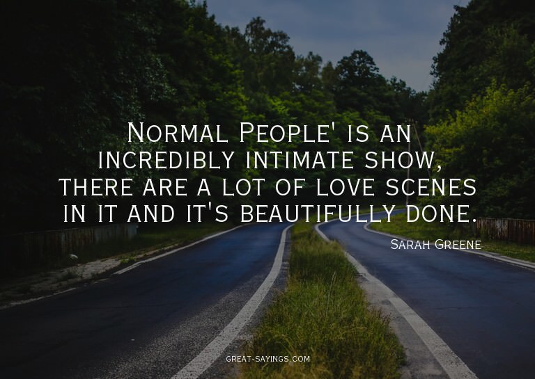 Normal People' is an incredibly intimate show, there ar