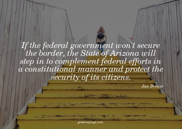 If the federal government won't secure the border, the