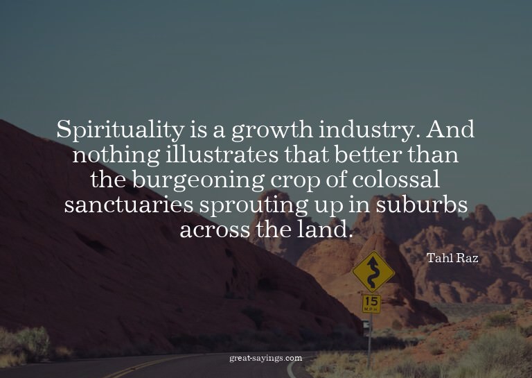 Spirituality is a growth industry. And nothing illustra