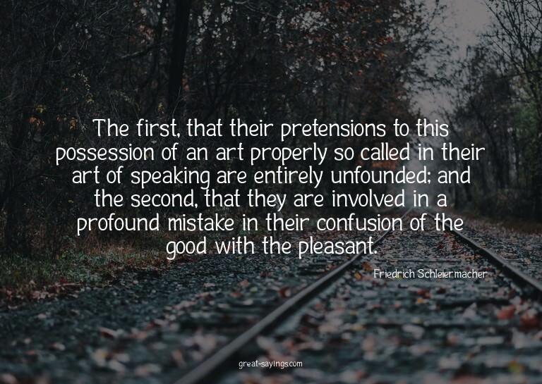 The first, that their pretensions to this possession of