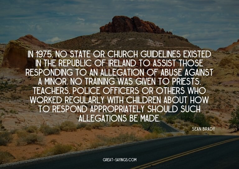 In 1975, no State or Church guidelines existed in the R