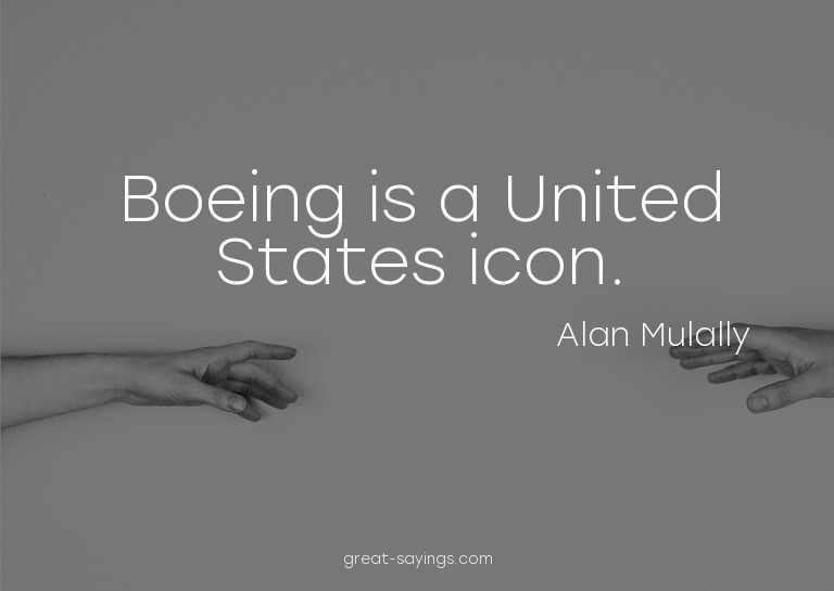 Boeing is a United States icon.

