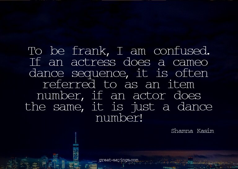 To be frank, I am confused. If an actress does a cameo