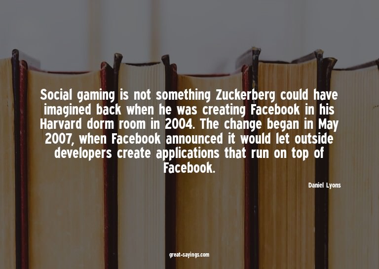 Social gaming is not something Zuckerberg could have im