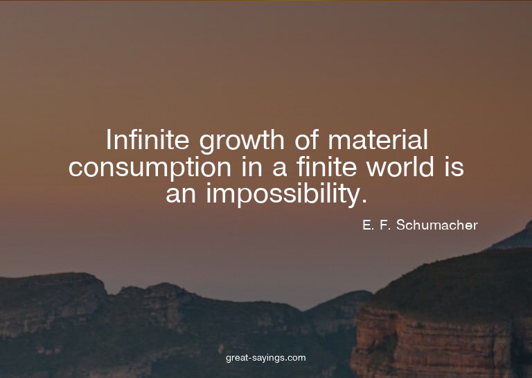 Infinite growth of material consumption in a finite wor