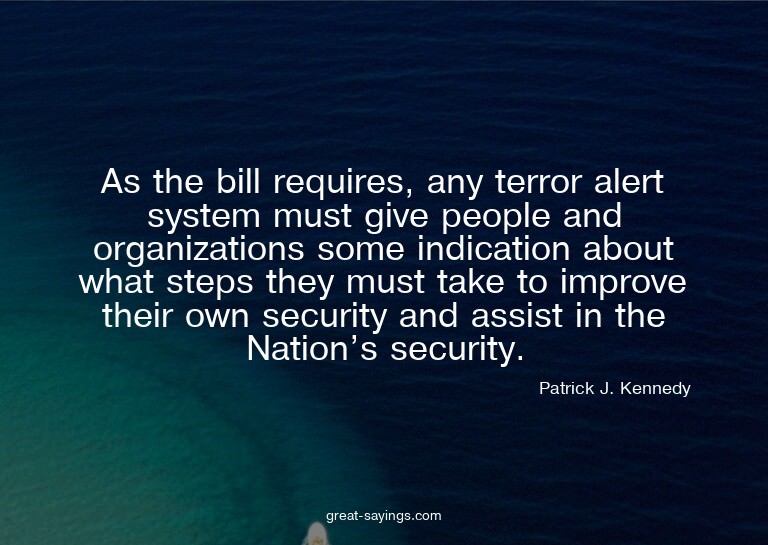 As the bill requires, any terror alert system must give