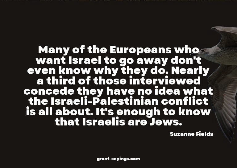 Many of the Europeans who want Israel to go away don't