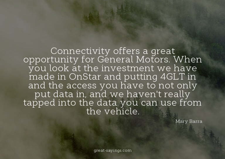 Connectivity offers a great opportunity for General Mot