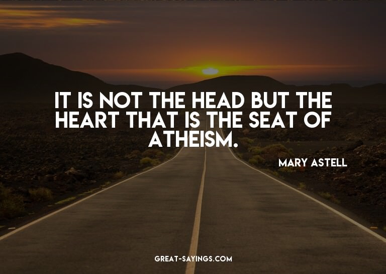 It is not the Head but the Heart that is the Seat of At