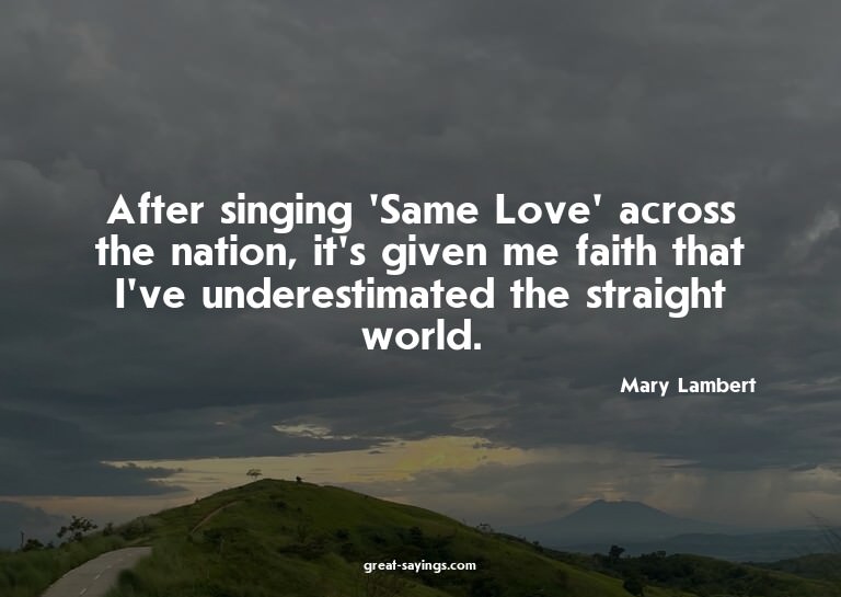 After singing 'Same Love' across the nation, it's given