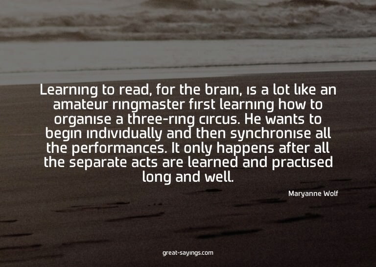 Learning to read, for the brain, is a lot like an amate