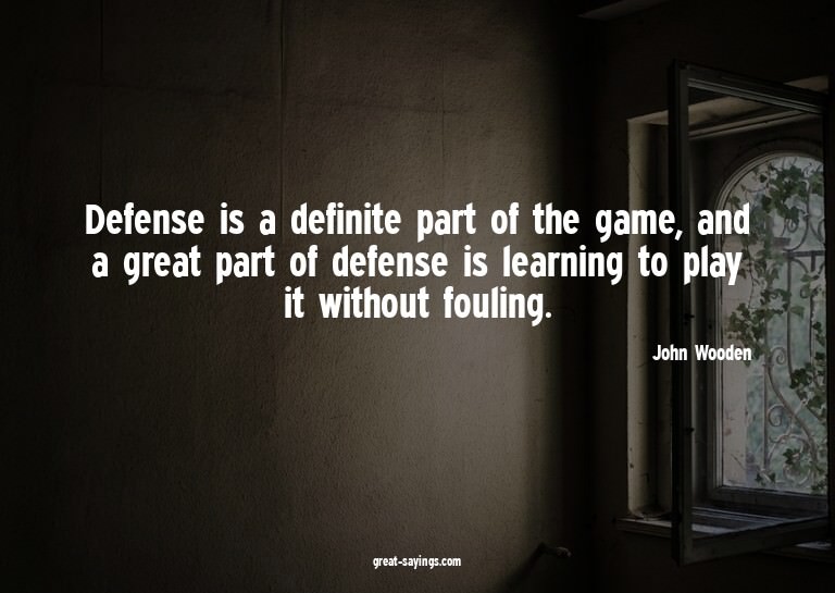 Defense is a definite part of the game, and a great par