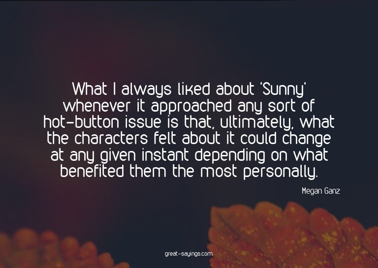 What I always liked about 'Sunny' whenever it approache