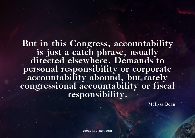 But in this Congress, accountability is just a catch ph
