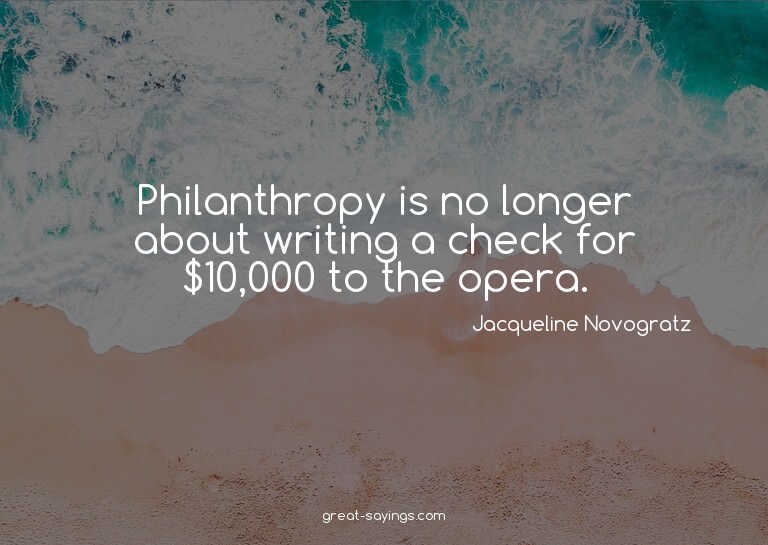 Philanthropy is no longer about writing a check for $10