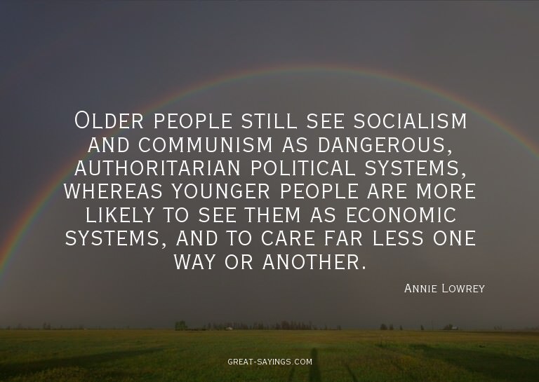 Older people still see socialism and communism as dange