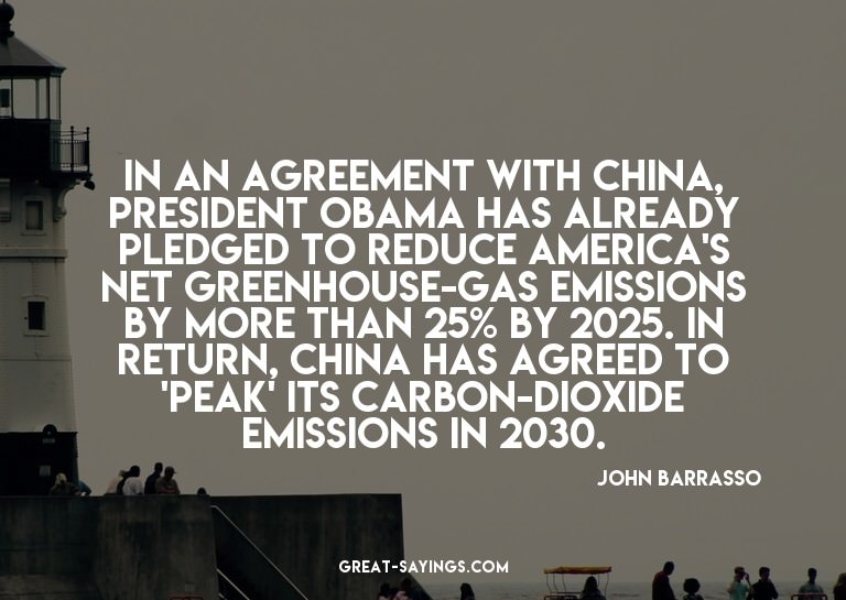 In an agreement with China, President Obama has already