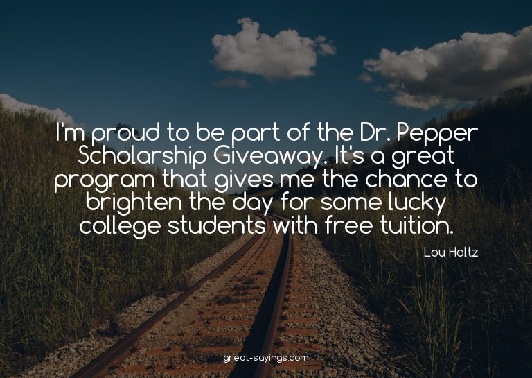 I'm proud to be part of the Dr. Pepper Scholarship Give