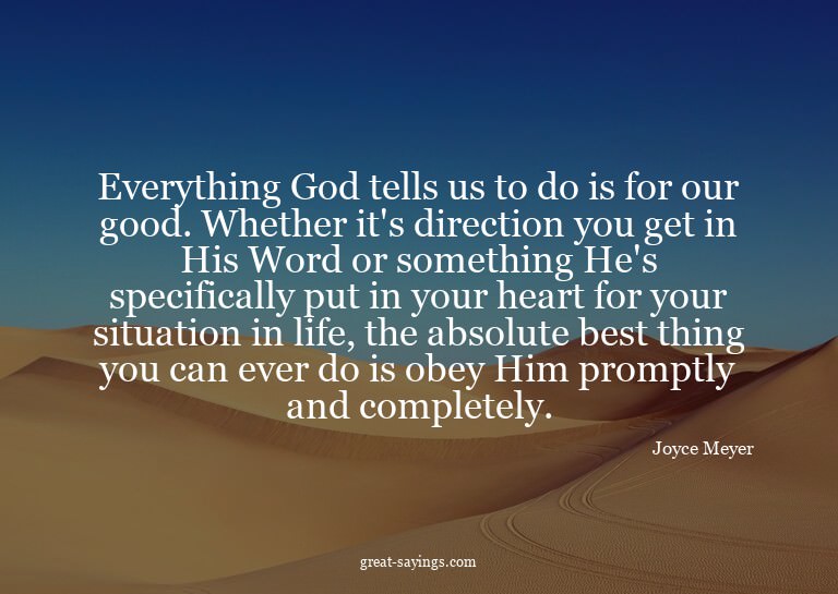 Everything God tells us to do is for our good. Whether