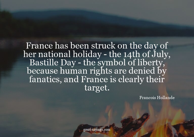 France has been struck on the day of her national holid