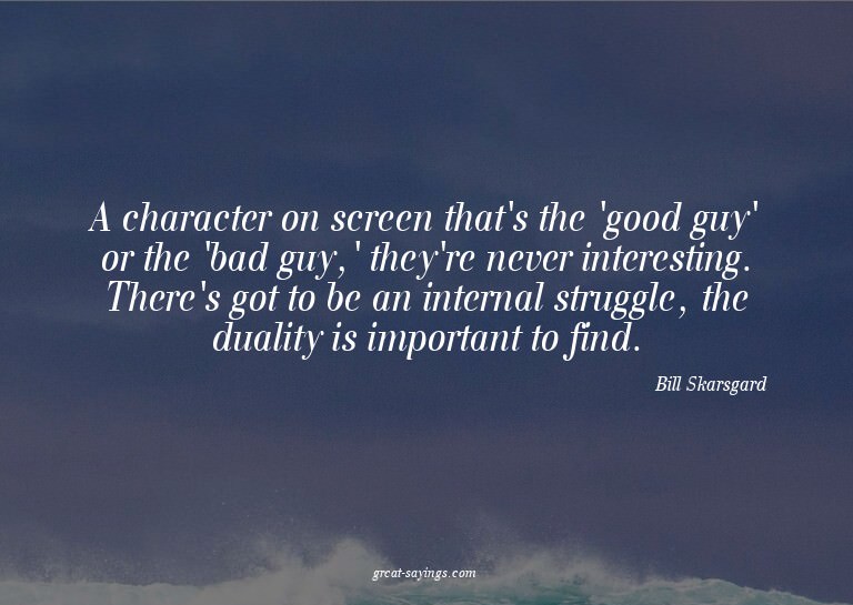 A character on screen that's the 'good guy' or the 'bad